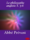 Le philosophe anglois, Volume 5 - 6